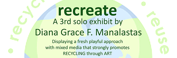 Diana Grace F. Manalastas: Recreate
